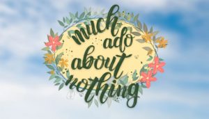 Much Ado About Nothing May in Seattle